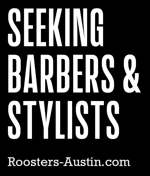 Roosters Austin Hiring Mens Stylists and Barbers